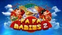 Fa Fa Babies 2